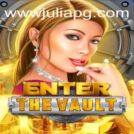 EntertheVault: A Thrilling Adventure at JULIAPG.COM Oficial - O melhor cassino online do Brasil